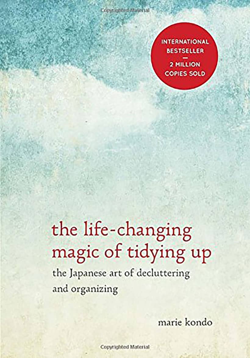 Marie Kondo the life changing magic of tidying up