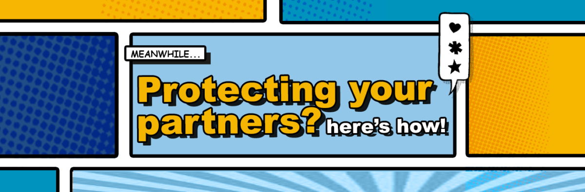 protecting your partners here's how