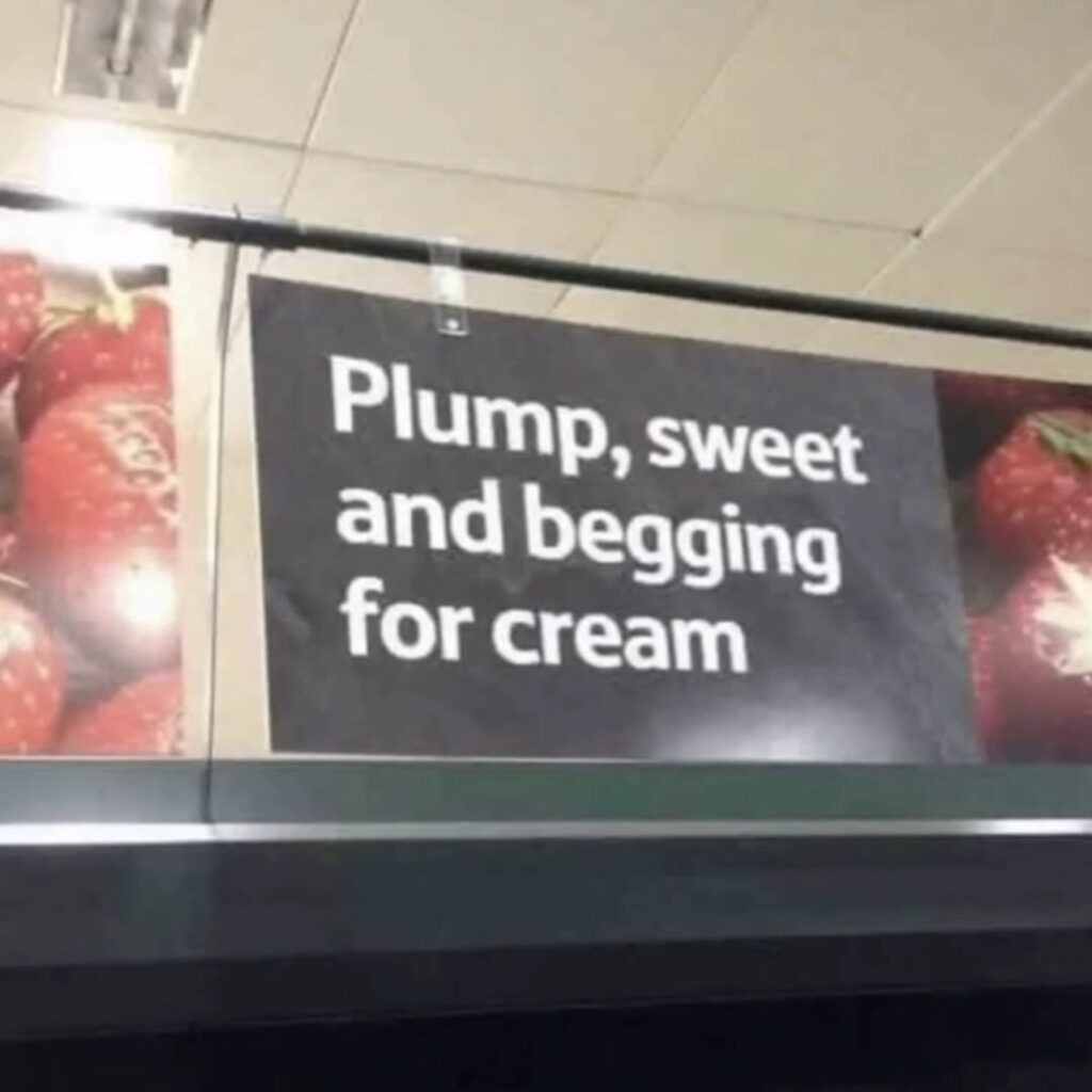 supermarket sign reads beggin for cream